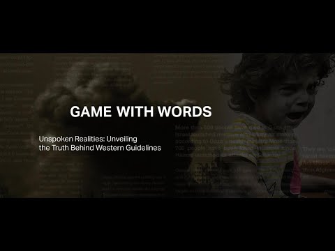 Game with Words | Unspoken Realities: Unveiling the Truth Behind Western Guidelines