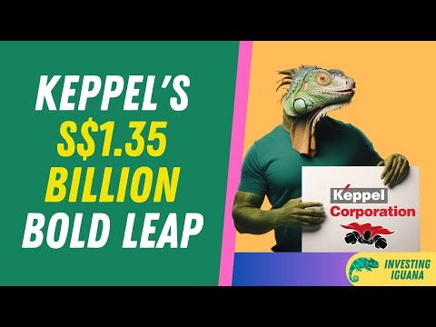 Keppel&#039;s Bold Leap: The S$1.35 Billion Aermont Acquisition | 🦖 #TheInvestingIguana EP212