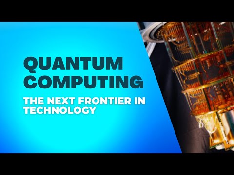 Quantum Computing The Next Frontier in Technology