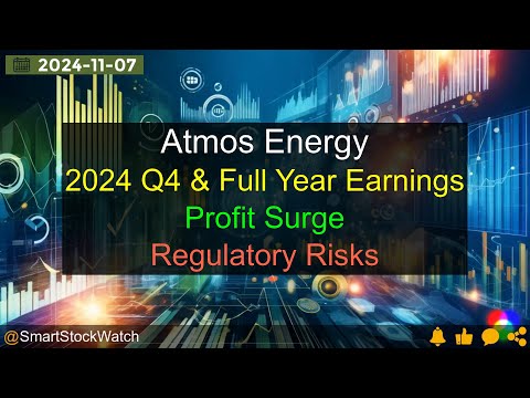 [Profit Surge] Atmos Energy - 2024 Q4 &amp; Full Year Earnings Analysis
