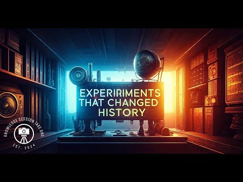 Unlocking The Universe: 10 Groundbreaking Experiments That Changed Everything