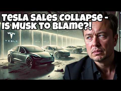 Tesla Sales COLLAPSE – Is Musk to Blame?!