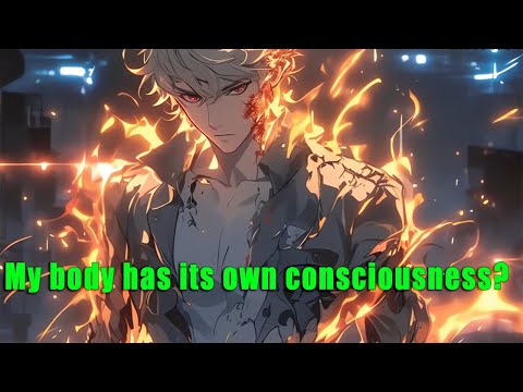 My body has its own consciousness?