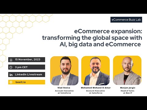 #2 eCommerce Buzz Lab: eCommerce expansion transforming the global space with AI and Big Data