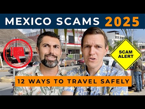 12 Travel Tips to Avoid Scams &amp; Travel Safely in Mexico [2024]