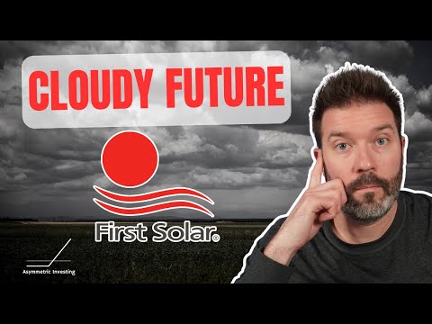 First Solar&#039;s Cloudy Future