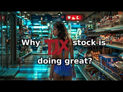 Why TJX stock is doing great?