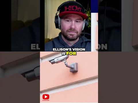 Larry Ellison&#039;s AI Dystopia: Surveillance State?