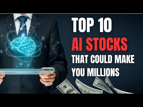 Top 10 AI Stocks That Could Make You Millions