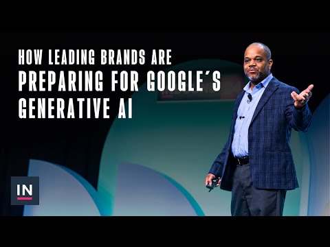 How Leading Brands Are Preparing for Google&#039;s Generative AI