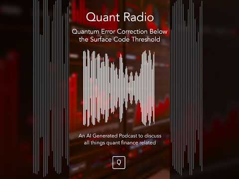 Quantum Error Correction Below the Surface Code Threshold Part 1 #quantumcomputing