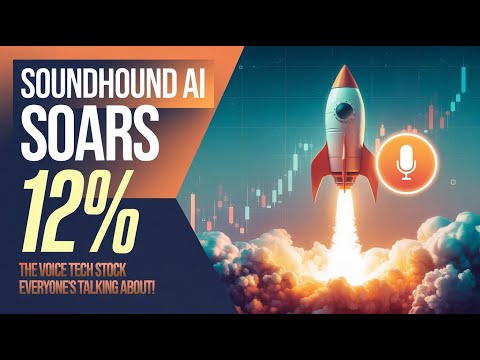 🎤 SOUNDHOUND AI SOARS 12%! | The Voice Tech Stock Everyone&#039;s Talking About! 🚀