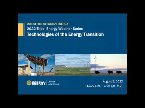 Tribal Energy Webinar: Technologies of the Energy Transition