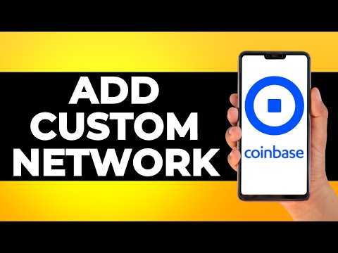 How to Add Custom Network in Coinbase Wallet (Step by Step)