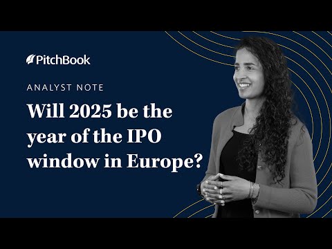 Will 2025 be the year of the IPO window in Europe?
