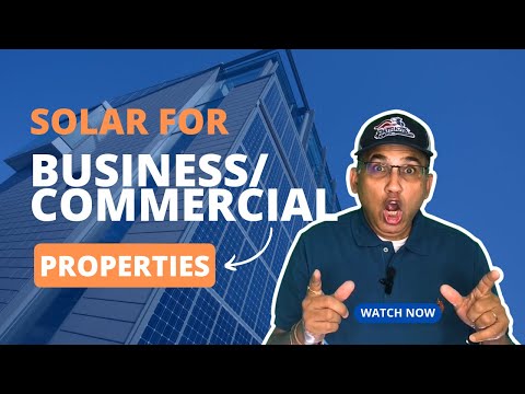 Solar for Commercial Properties: Unlocking the Benefits for Your Business