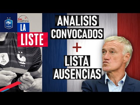 FRANCIA ES UN ABUSO: La lista de Deschamps y la lista de los que no van