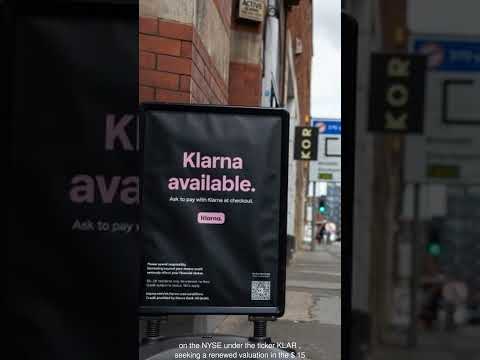 Klarna IPO After 85% Crash! Is $15B Valuation Justified?