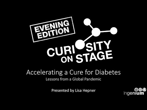 Accelerating a Cure for Diabetes — lessons from a Global Pandemic | Lisa Hepner