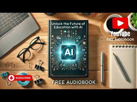 Unlock the Future of Education with AI | Free Audiobook Author C.Irmici