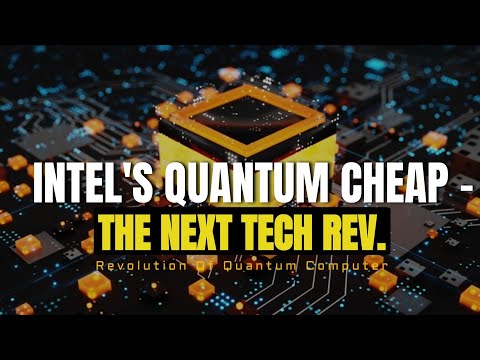 Intel&#039;s Quantum Leap: The Next Tech Revo 2025