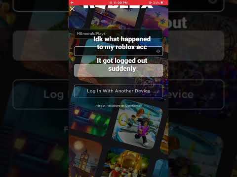 My account got logged out suddenly in roblox.
