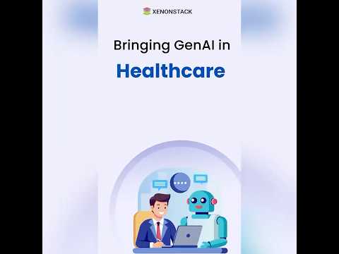 Transforming Healthcare with Generative AI