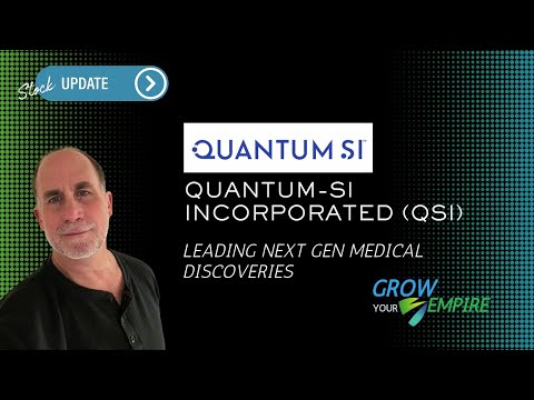 Quantum-Si Incorporated (QSI) 🧬Leading Next Gen Medical Discoveries #Investing #GrowYourEmpire